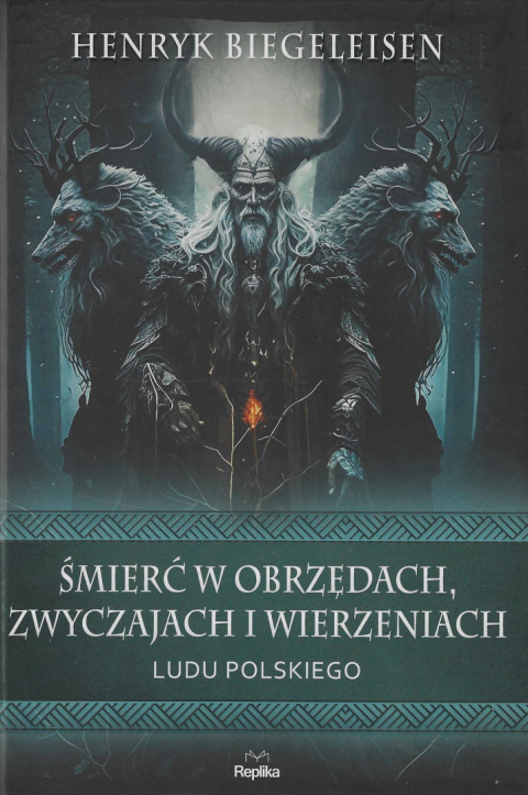Śmierć w obrzędach, zwyczajach i wierzeniach ludu polskiego Śmierć w obrzędach, zwyczajach i wierzeniach ludu polskiego