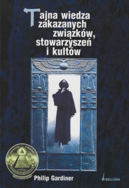 Tajna wiedza zakazanych związków, stowarzyszeń i kultów