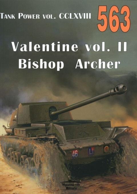 Tank Power vol. CCLXVIII 536. Valentine vol. II Bishop Archer Tank Power vol. CCLXVIII 536. Valentine vol. II Bishop Archer