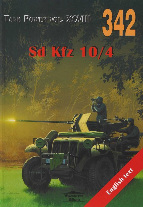 Tank Power vol. XCVIII 342. Sd Kfz 10/4 Tank Power vol. XCVIII 342. Sd Kfz 10/4