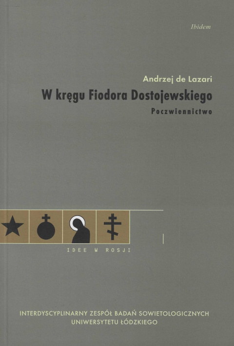 W kręgu Fiodora Dostojewskiego. Poczwiennictwo
