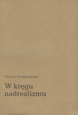 W kręgu nadrealizmu