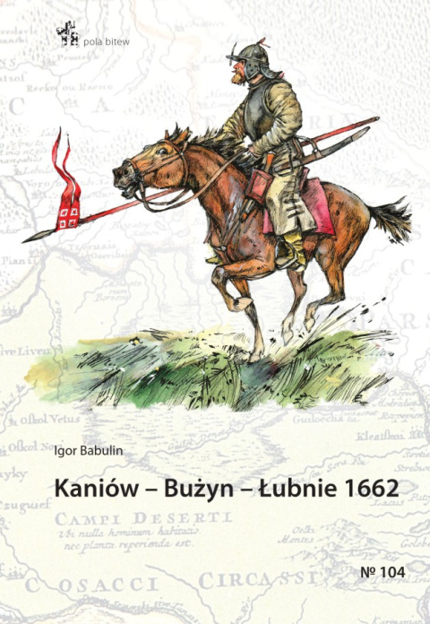 Kaniów - Bużyn - Łubnie 1662 Kaniów - Bużyn - Łubnie 1662