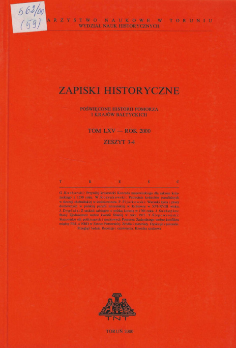 Zapiski Historyczne poświęcone historii Pomorza i krajów bałtyckich, tom LXV, rok 2000, zeszyt 3-4 Zapiski Historyczne poświęcone historii Pomorza i krajów bałtyckich, tom LXV, rok 2000, zeszyt 3-4