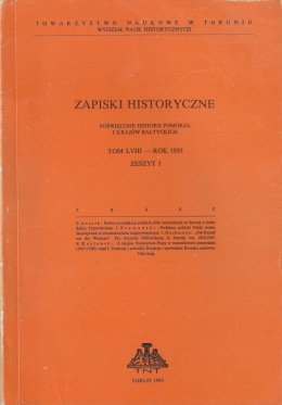 Zapiski Historyczne poświęcone historii Pomorza i krajów bałtyckich, tom LVIII, rok 1993, zeszyt 1