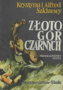 Złoto Gór Czarnych. Orle pióra. Tom 1, 2, 3- komplet