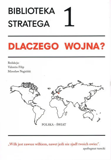 Biblioteka stratega 1. Dlaczego wojna?