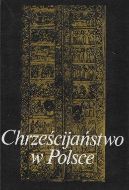 Chrześcijaństwo w Polsce. Zarys przemian 966-1979