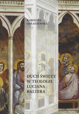 Duch święty w teologii Lucjana Baltera