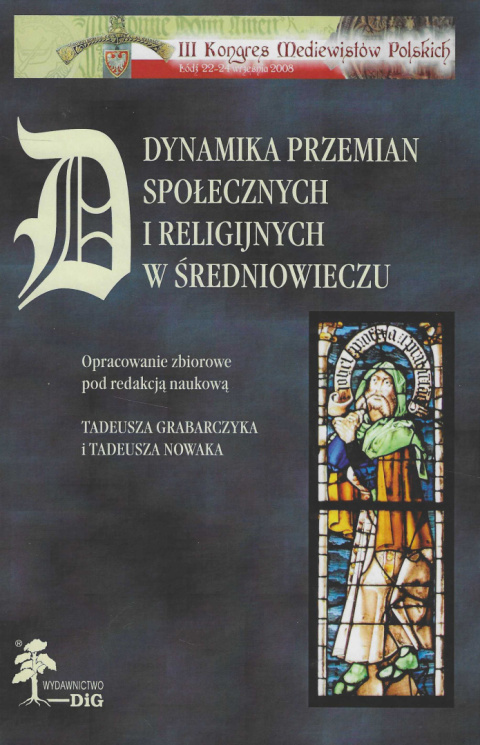 Dynamika przemian społecznych i religijnych w średniowieczu Dynamika przemian społecznych i religijnych w średniowieczu