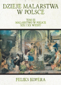 Dzieje malarstwa w Polsce, tom I, II, III - komplet