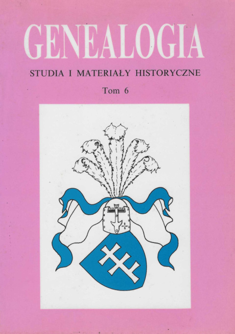 Genealogia. Studia i materiały historyczne. Tom 6