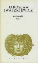 Jarosław Iwaszkiewicz. Podróże, tom I i II - komplet