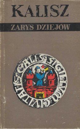 Kalisz. Zarys dziejów