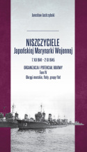 Niszczyciele Japońskiej Marynarki Wojennej, tomy I-IV, komplet