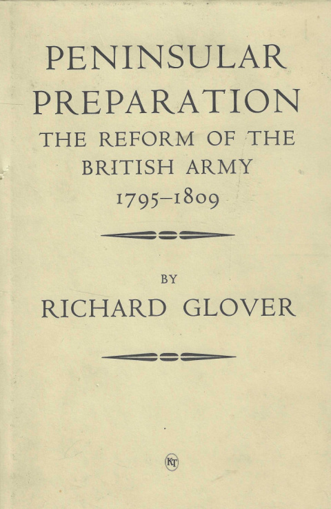 Peninsular preparation the reform of British Army 1795-1809