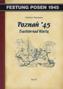 Poznań 45. Bastion nad Wartą tom 1 i 2 - komplet
