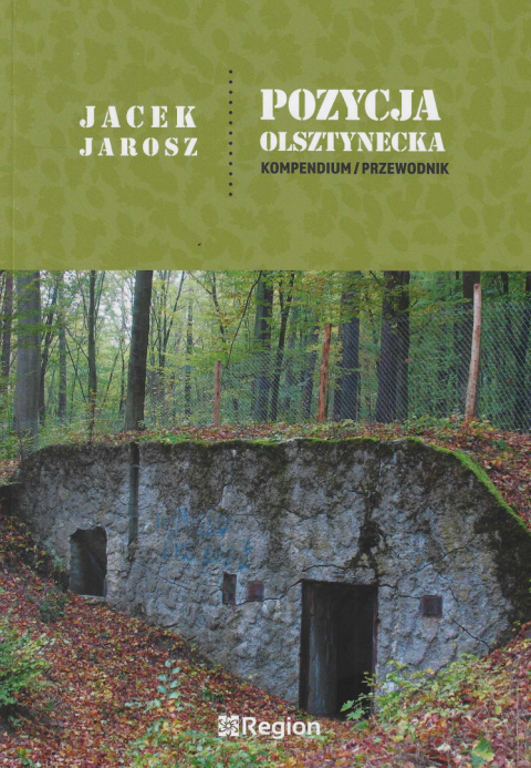 Pozycja Olsztynecka. Kompendium / Przewodnik