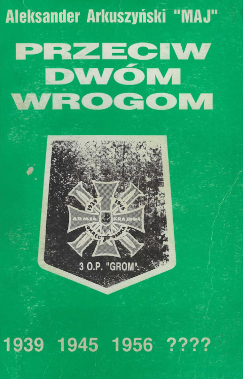 Przeciw dwóm wrogom Przeciw dwóm wrogom
