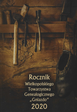 Rocznik Wielkopolskiego Towarzystwa Genealogicznego Gniazdo 2020 Rok XIV
