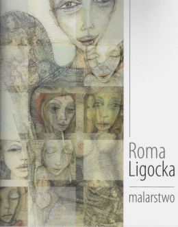 Roma Ligocka - malarstwo