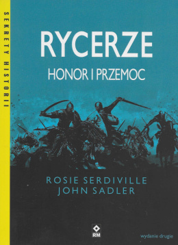 Rycerze, honor i przemoc