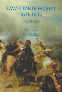 Szwedzkie wojny 1611-1632 Tom I cz. 1, Tom I cz. 2, Tom II cz.1, Tom II cz. 2 - komplet