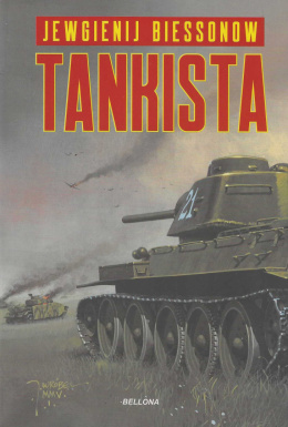 Tankista. Z Armią Czerwoną do Trzeciej Rzeszy