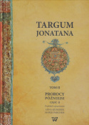 Targum Jonatana. Tom II. Prorocy późniejsi, część I i II - komplet
