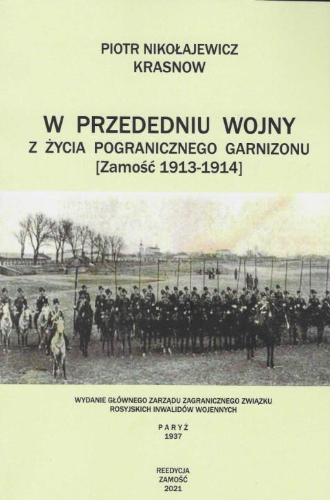 W przededniu wojny z życia pogranicznego garnizonu [Zamość 1913-1914]