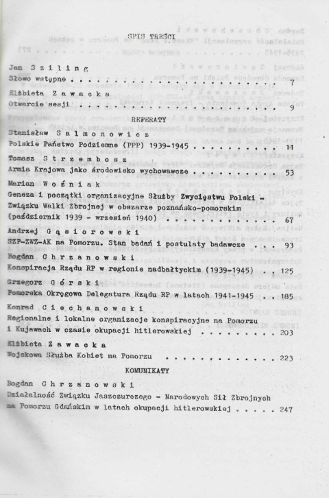 Walka podziemna na Pomorzu w latach 1939-1945. W 50 rocznicę powstania Służby Zwycięstwu Polski Walka podziemna na Pomorzu w latach 1939-1945. W 50 rocznicę powstania Służby Zwycięstwu Polski