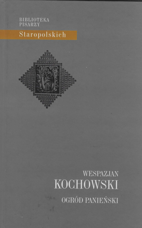 Wespazjan Kochowski. Ogród panieński