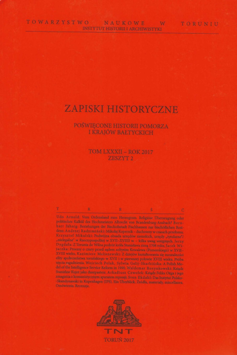 Zapiski historyczne poświęcone historii Pomorza i krajów bałtyckich, tom LXXXII, rok 2017, zeszyt 2