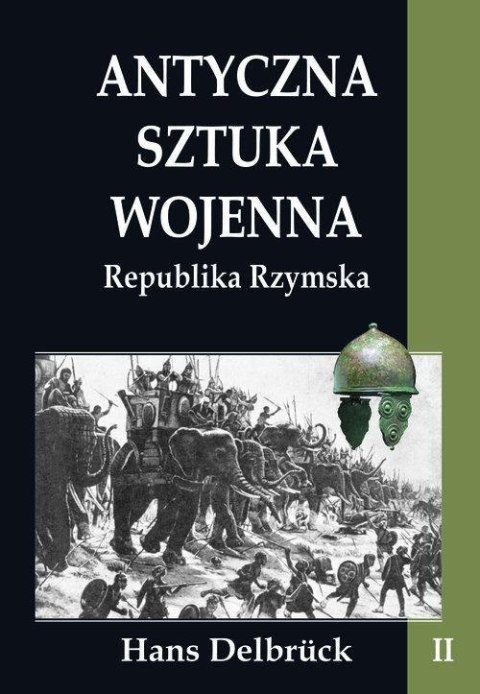 Antyczna sztuka wojenna - tom I, II, III i IV - komplet Antyczna sztuka wojenna - tom I, II, III i IV - komplet