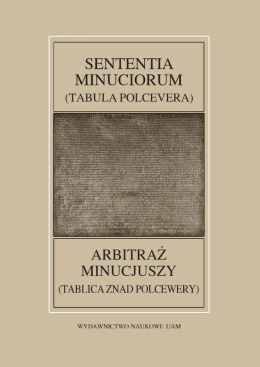 Arbitraż Minucjuszy (Tablica znad Polcewery). Sententia Minuciorum (Tabula Polcevera)