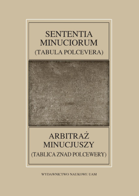 Arbitraż Minucjuszy (Tablica znad Polcewery). Sententia Minuciorum (Tabula Polcevera)