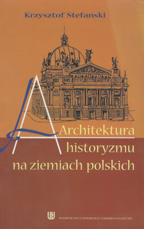 Architektura historyzmu na ziemiach polskich