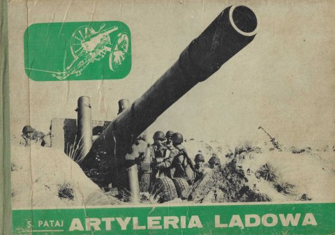 Artyleria lądowa 1871-1970 Artyleria lądowa 1871-1970