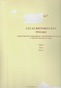 Atlas historyczny Polski. Województwo sieradzkie i łęczyckie w drugiej połowie XVI wieku, część I - mapy, plany, część II...