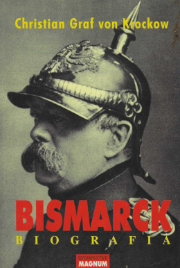 Bismarck. Biografia