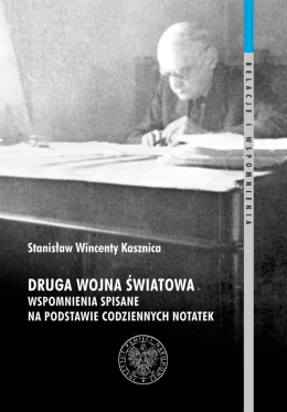 Druga wojna światowa. Wspomnienie spisane na podstawie codziennych notatek