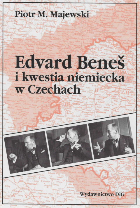 Edvard Benes i kwestia niemiecka w Czechach Edvard Benes i kwestia niemiecka w Czechach