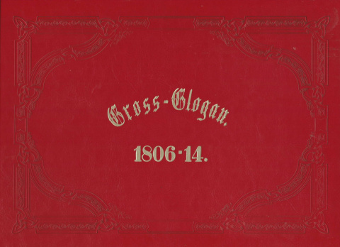 Gross Glogau 1806-14