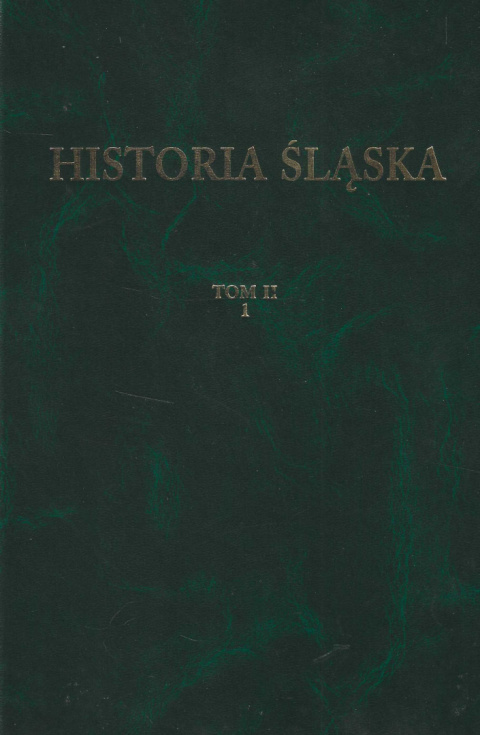 Historia Śląska Tom II Zeszyt 1