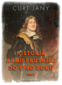 Historia armii pruskiej do 1740 roku Tom I i II - komplet