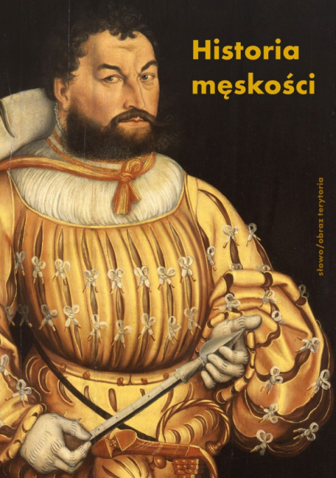 Historia męskości, tomy I-III - komplet