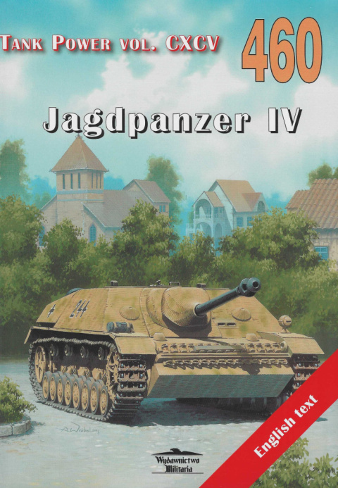 Jagdpanzer IV. Tank Power vol. CXCV 460 Jagdpanzer IV. Tank Power vol. CXCV 460