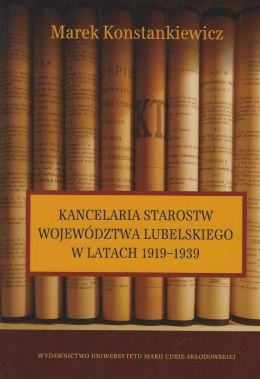 Kancelaria starostw województwa lubelskiego w latach 1919-1939