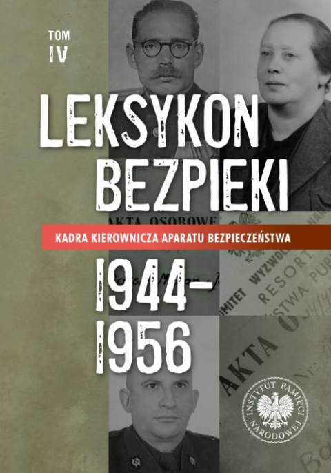 Leksykon bezpieki 1944-1956 Tom IV