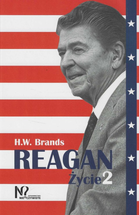 Reagan. Życie. Tom 1 i 2 - komplet Reagan. Życie. Tom 1 i 2 - komplet